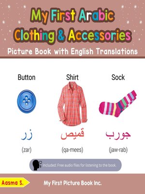 cover image of My First Arabic Clothing & Accessories Picture Book with English Translations